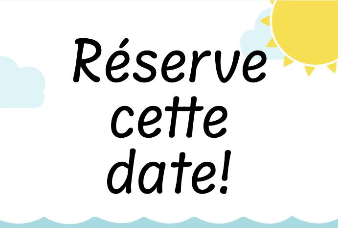 Réserve cette date!